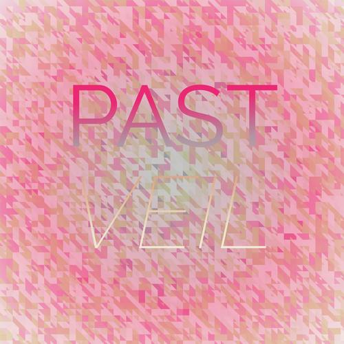 Past Veil