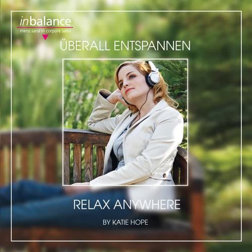 Überall entspannen - Relax Anywhere