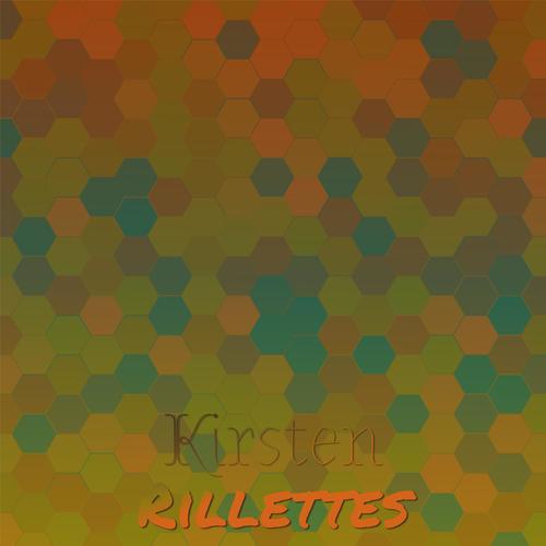 Kirsten Rillettes