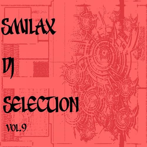 Smilax DJ Selection, Vol. 9