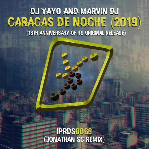 Caracas De Noche 2019 (Jonathan SC Remix)