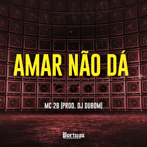 Amar Não Dá (Explicit)