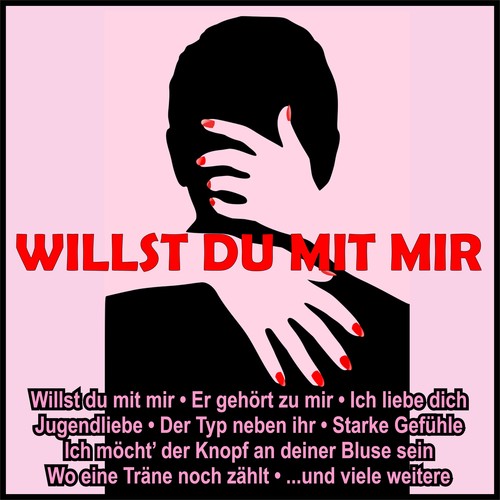 Willst du mit mir