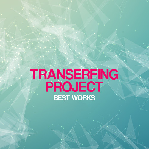 Transerfing Project Best Works