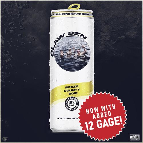 Claw SZN (feat. 12 Gage) [Remix] [Explicit]