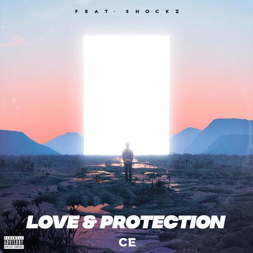 Love & Protection (feat. Shockz) [Explicit]