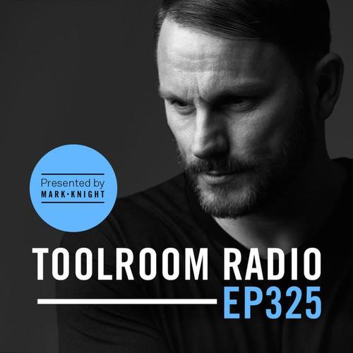 Toolroom Radio EP325 - Presented by Mark Knight