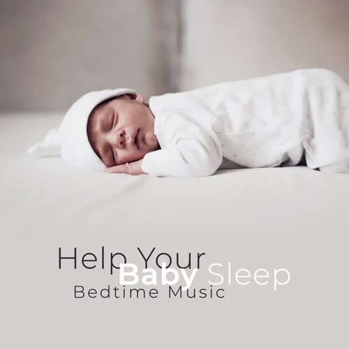 Help Your Baby Sleep: Bedtime Music, Lullaby Moments, Essential Classical Music for Your Child, Bach, Beethoven, Mozart