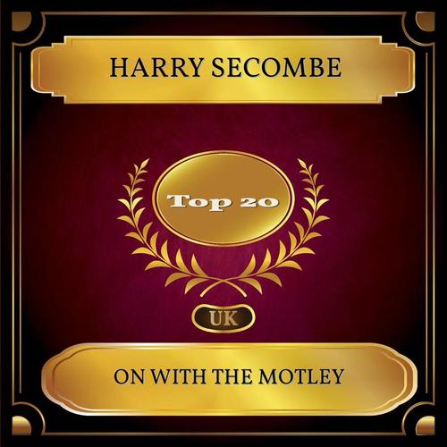 On With The Motley (UK Chart Top 20 - No. 16)