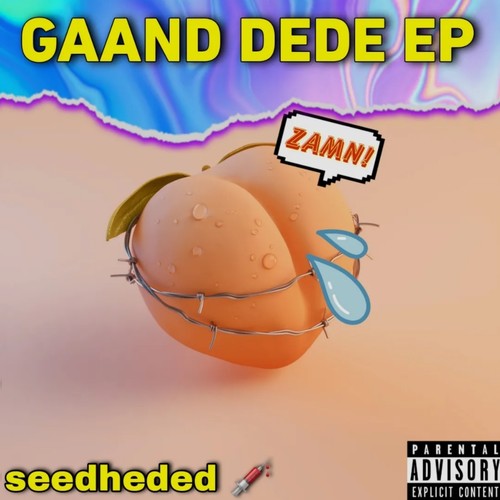 GAAND DEDE EP (Explicit)