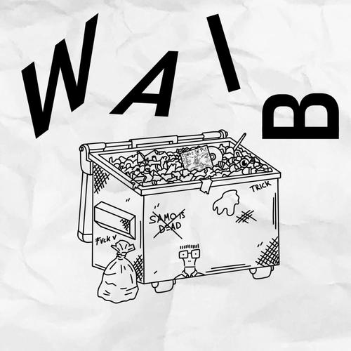 W.I.A.B. (Explicit)