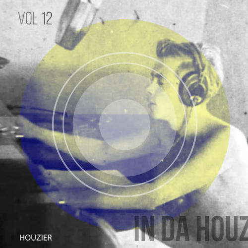 In Da Houz - Vol. 12