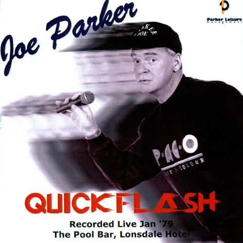 Quickflash (Recorded Live, The Pool Bar, Lonsdale Hotel, January 1979)