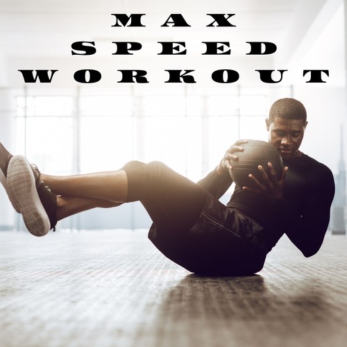 Max Speed Workout