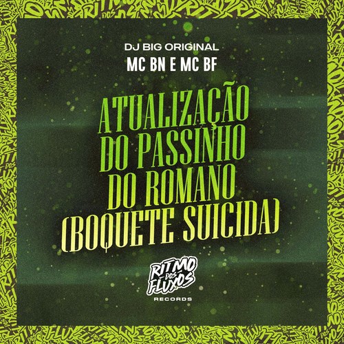 Atualização do Passinho do Romano (Boquete Suicida) [Explicit]