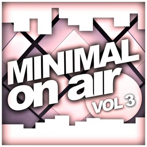 Minimal On Air, Vol. 3