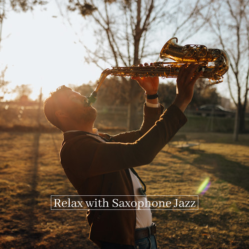 Relax with Saxophone Jazz: Old School Jazz with Background Saxophone