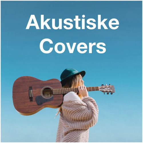 Akustiske Covers 2020 (Explicit)