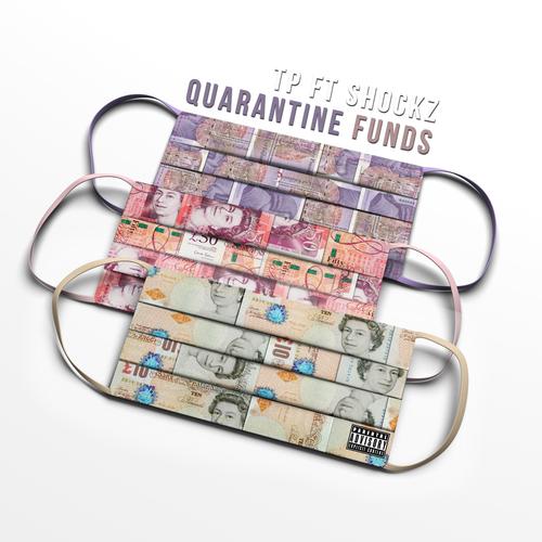 Quarantine Funds (feat. Shockz) [Explicit]