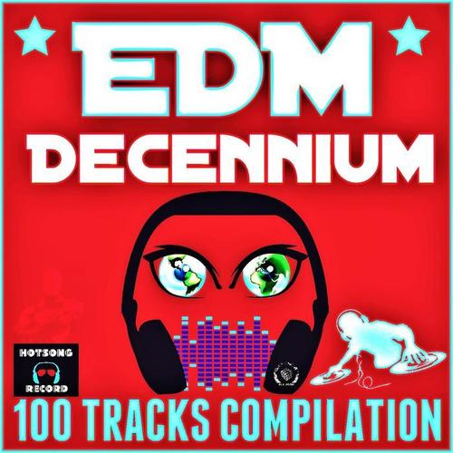 EDM Decennium (100 Tracks Compilation)