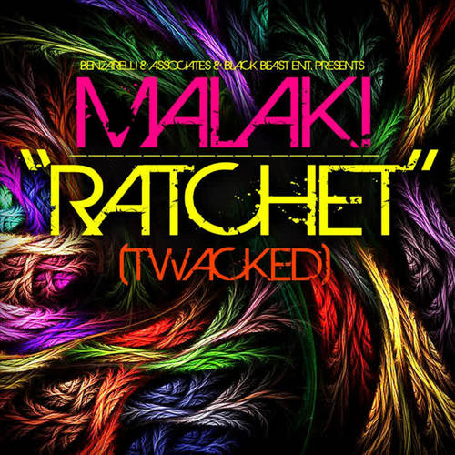 Ratchet (Twacked) [Explicit]