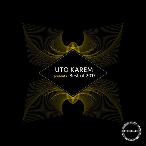 Uto Karem presents BEST OF 2017