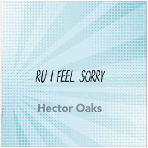 Ru I Feel Sorry (Explicit)