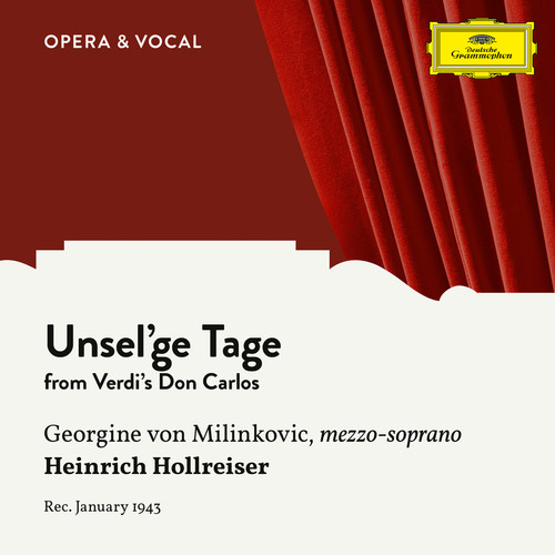 Verdi: Don Carlos: Unsel'ge Tage