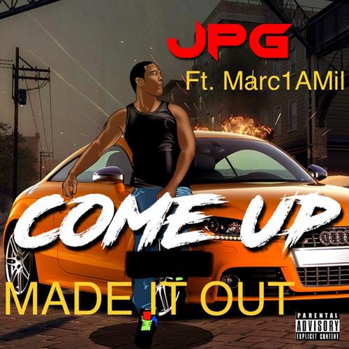 Made IT OUT (feat. Marc1AMil) [Explicit]