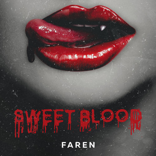 Sweet Blood (Explicit)