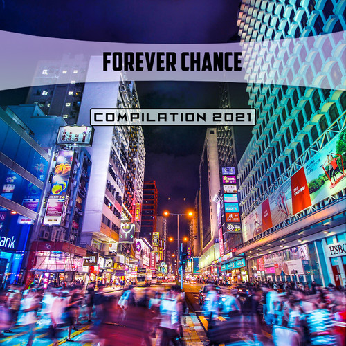 Forever Chance Compilation 2021 (Explicit)