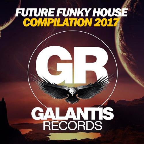 Future Funky House 2017