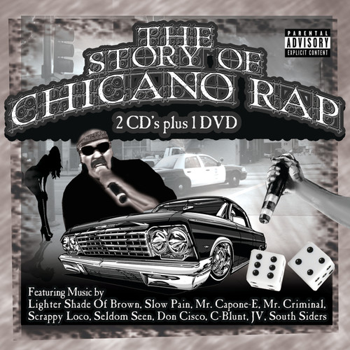 The Story Of Chicano Rap (Explicit)