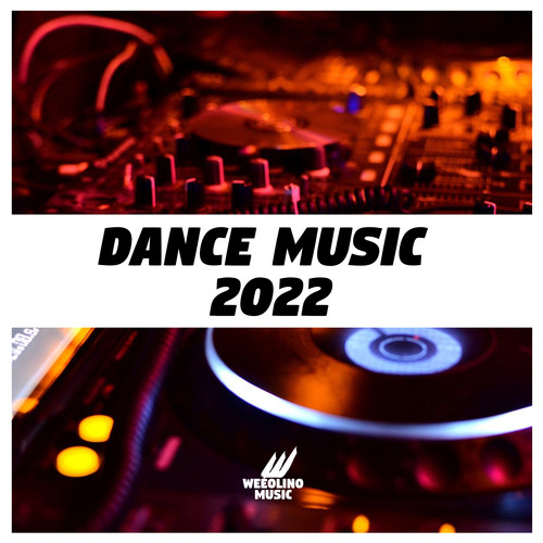 Dance Music 2022 (Explicit)