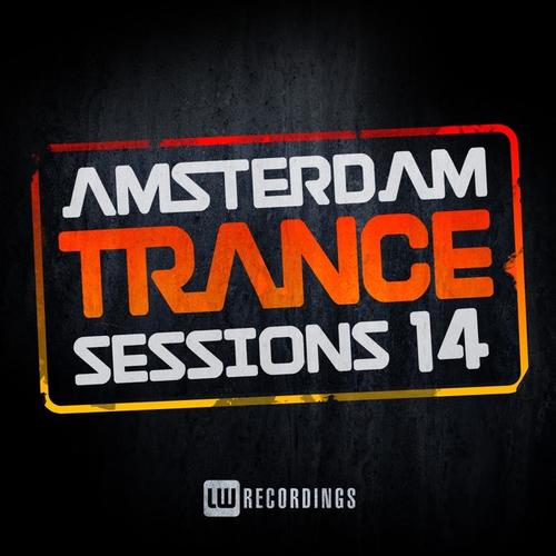 Amsterdam Trance Sessions, Vol. 14