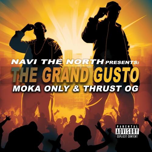 The Grand Gusto (Explicit)