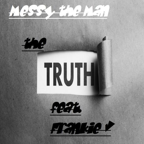 The Truth (feat. Frankie V) [Explicit]