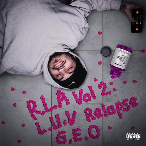 R.L.A Vol 2: L.U.V Relapse (Explicit)