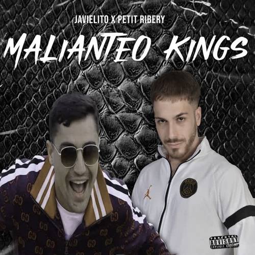 Malianteo Kings (Explicit)