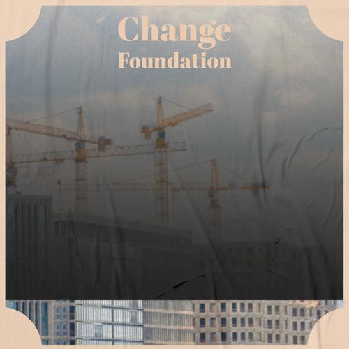 Change Foundation