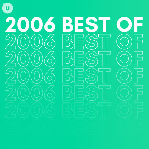 2006 Best of by uDiscover (Explicit)