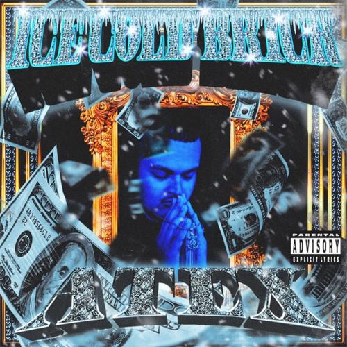 ICE COLD BRICK (Explicit)