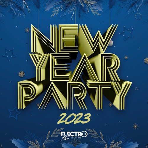 New Year Party 2023 (Explicit)
