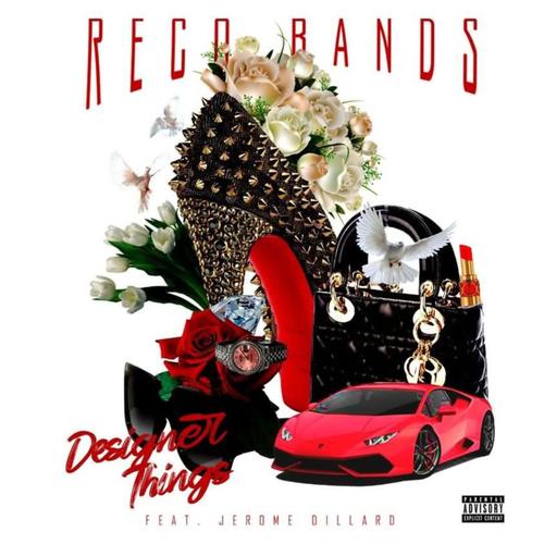 Reco Bands (Designer Things) (feat. Jerome Dillard)