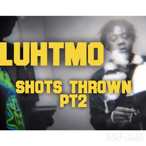 Shots Thrown Pt2 (Explicit)