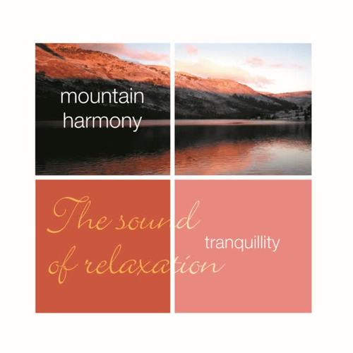 Tranquillity- Mountain Harmony