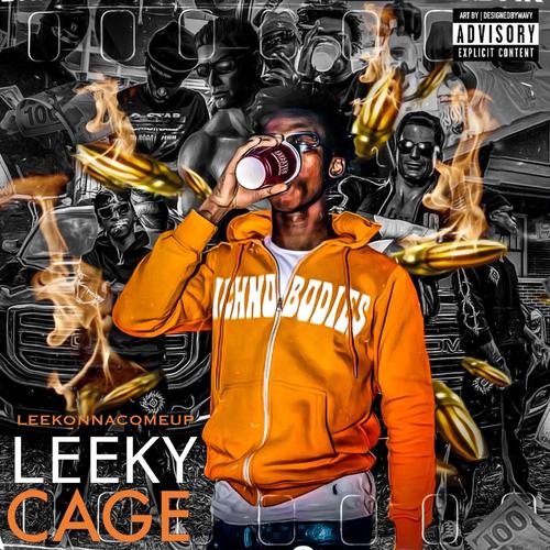 Leeky Cage (Explicit)