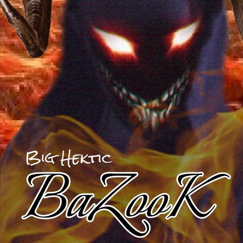 Bazook (Explicit)