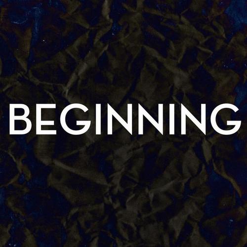 BEGINNING