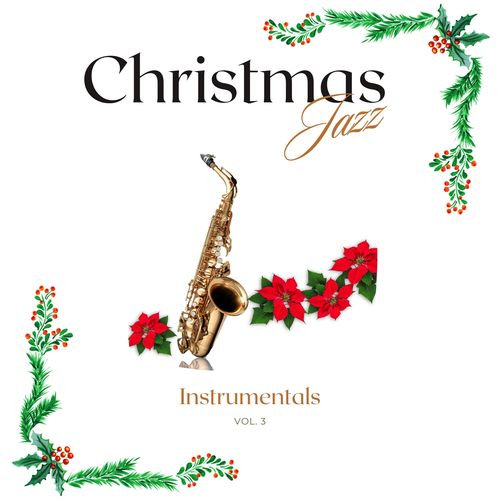 Christmas Jazz - Instrumentals, Vol. 03